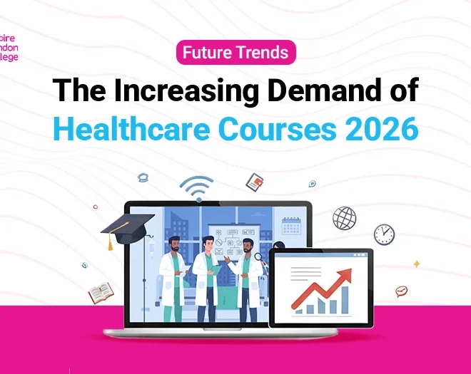 Future Trends: The Increasing Demand of Healthcare Courses 2026