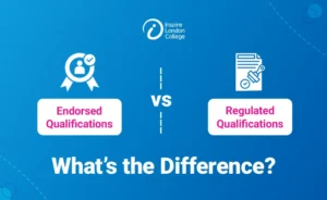 What’s the Difference Between Endorsed and Regulated Qualifications