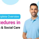 Procedures in Health and Social Care | A Complete Overview