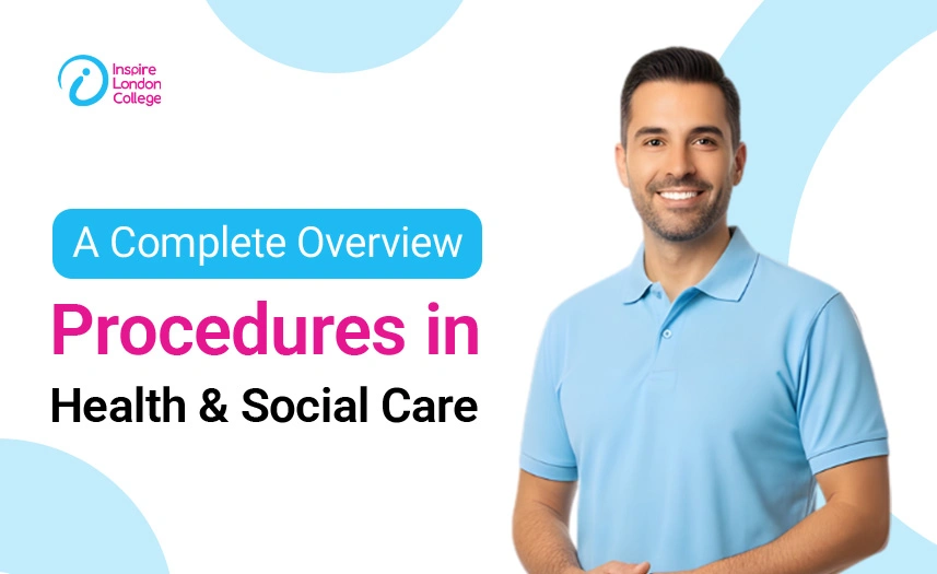 Procedures in Health and Social Care