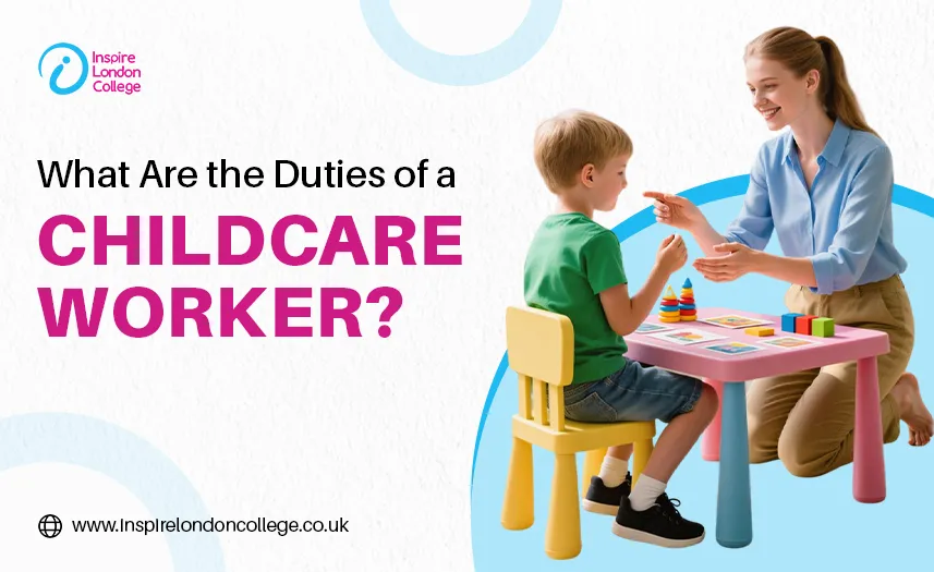 Duties of a Childcare Worker