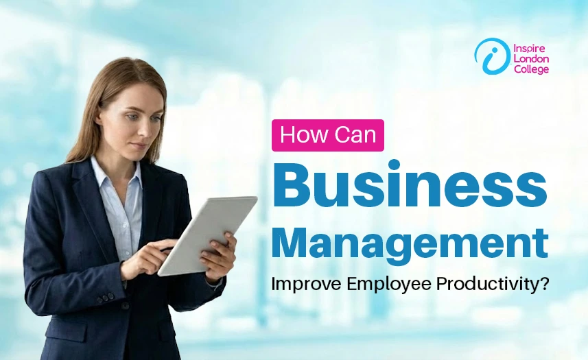 Business Management Improve Employee Productivity