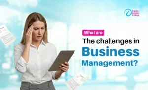  What are the challenges in Business Management?