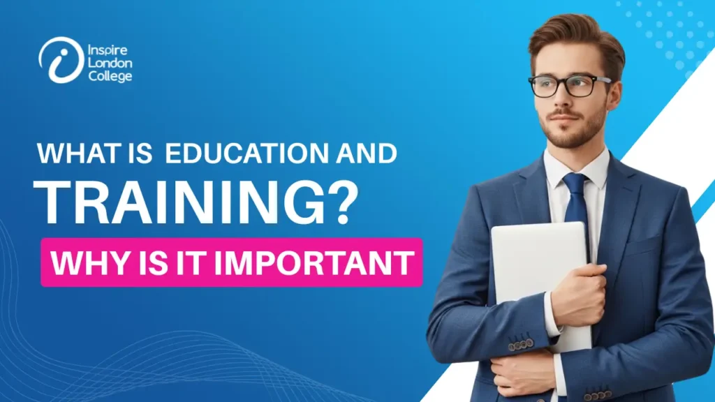 What is Education and Training