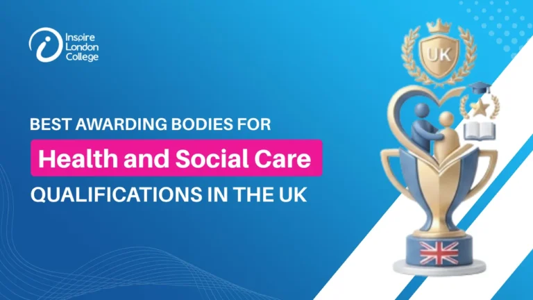 Best Awarding Bodies for Health and Social Care Qualifications in the UK