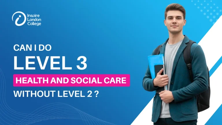 Can I Do Level 3 Health and Social Care Without Level 2