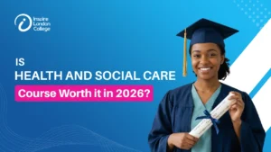 Is Health and Social Care Course Worth it in 2026?
