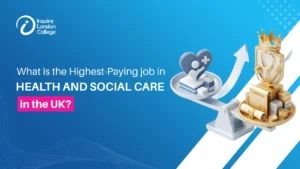 What is the Highest-Paying Job in Health and Social Care in the UK?