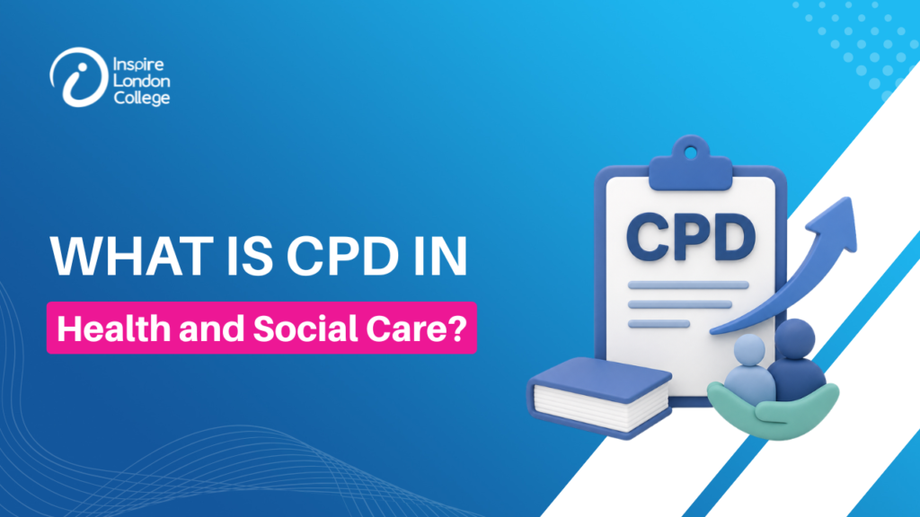 What is CPD in Health and Social Care?
