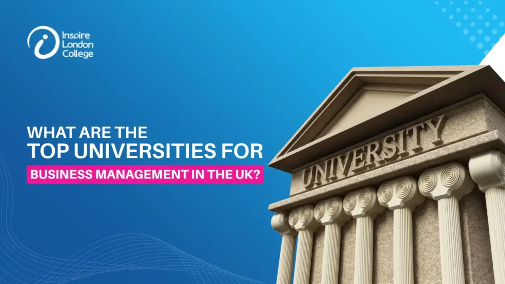 What are the top universities for business management in the UK?