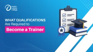 What Qualifications Are Required to Become a Trainer?
