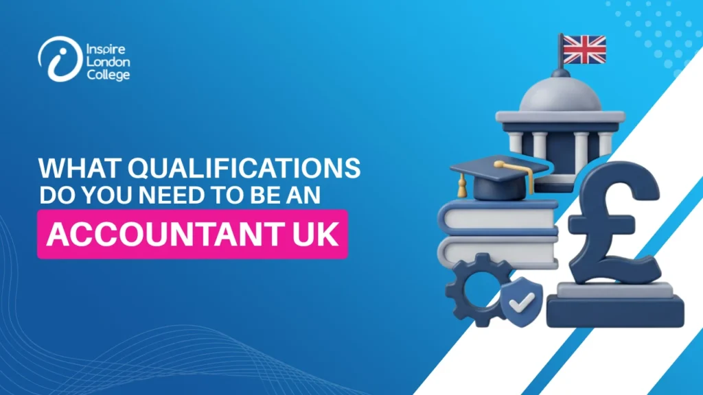 What Qualifications do you need to be an Accountant UK?
