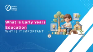 What Is Early Years Education? Why Is It Important?