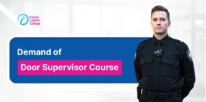 Demand of Door Supervisor Course