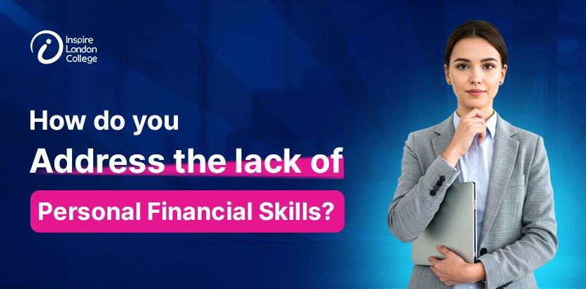 How do you address the lack of personal financial skills?