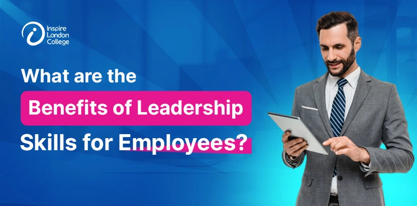 Benefits of Leadership Skills for Employees