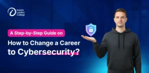 A Step-by-Step Guide on How to Change a Career to Cybersecurity?