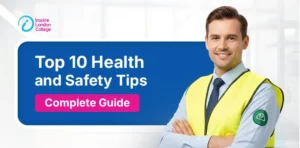 Top 10 Health and Safety Tips