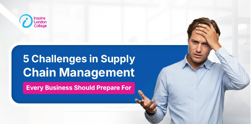 5 Challenges in Supply Chain Management Every Business Should Prepare For