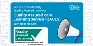 Inspire London College Achieves Quality Assured Care Learning Service (QACLS) Recognition