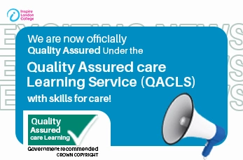 Inspire London College Achieves Quality Assured Care Learning Service (QACLS) Recognition