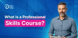 What is a Professional Skills Course?