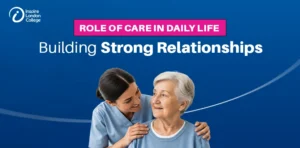 Role of Care in Daily Life