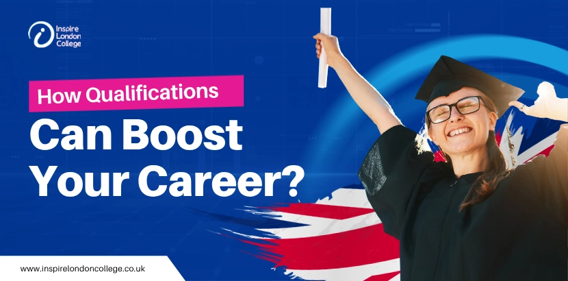 How Qualifications Can Boost Your Career?